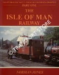Book cover of Scenes from the Past - The Isle of Man Railway / Isle of Man Tramways by JONES, Norman 